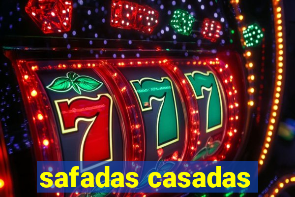 safadas casadas